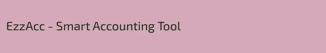 EzzAcc - Smart Accounting Tool